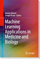 Machine Learning Applications in Medicine and Biology