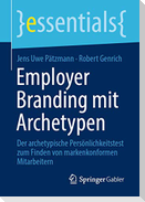 Employer Branding mit Archetypen