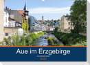 Aue im Erzgebirge (Wandkalender 2023 DIN A2 quer)