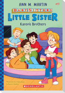 Karen's Brothers (Baby-Sitters Little Sister #17)