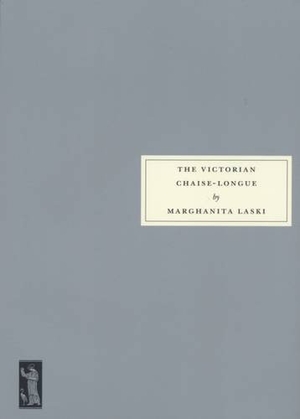 Laski, Marghanita. The Victorian Chaise-Longue. Persephone Books Ltd, 1999.