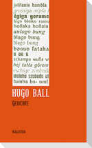Hugo Ball: Gedichte 