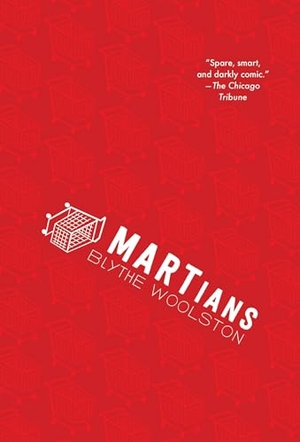Woolston, Blythe. Martians. Candlewick Press (MA), 2018.