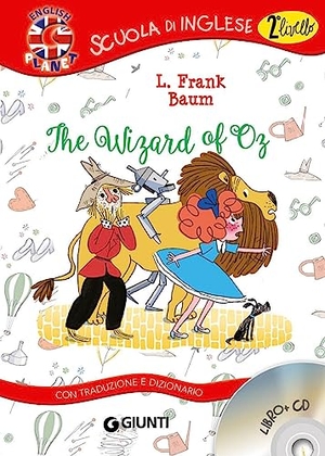 Baum, L. Frank. The wizard of Oz. Giunti Editore, 2023.