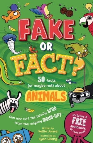 Jones, Kellie. Fake or Fact? Animals. Sweet Cherry Publishing, 2026.