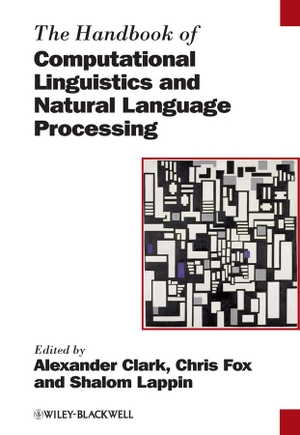 Clark. Handbook Computational Linguistics. John Wiley & Sons, 2010.