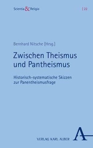 Nitsche, Bernhard (Hrsg.). Zwischen Theismus und Pantheismus - Historisch-systematische Skizzen zur Panentheismusfrage. Karl Alber i.d. Nomos Vlg, 2023.