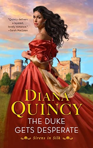 Quincy, Diana. The Duke Gets Desperate. HarperCollins, 2023.