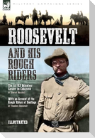 Roosevelt & His Rough Riders