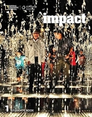 Koustaff, Lesley. Impact 1 (British English). Cengage Learning, 2016.