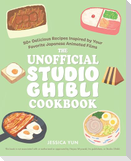 The Unofficial Studio Ghibli Cookbook