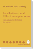 Distributionen und Hilbertraumoperatoren