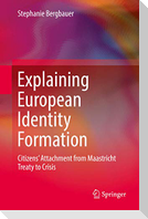 Explaining European Identity Formation