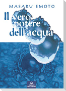 Il vero potere dell'acqua