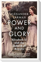 Power and Glory - As seen on Channel 4's Edward vs George