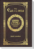 Large Print - The Call of the Wild - Grand Type Collector's Edition - Matte Hardcover with Dust Jacket