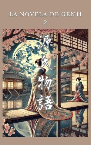 Shikibu, Murasaki. La novela de Genji - 2. Independently published, 2026.