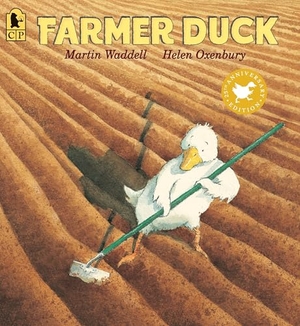 Waddell, Martin. Farmer Duck. Candlewick Press (MA), 2017.