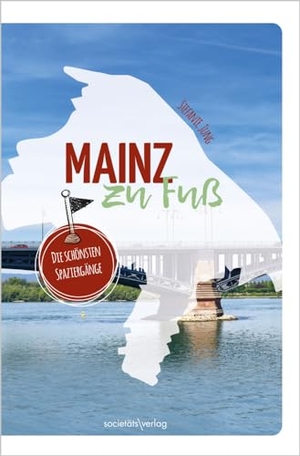 Jung, Stefanie. Mainz zu Fuß - Die schönsten Spaziergänge. Societäts-Verlag, 2023.