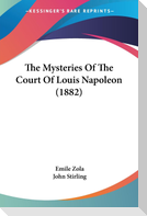 The Mysteries Of The Court Of Louis Napoleon (1882)