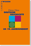 Deutsche Geschichte im 19. Jahrhundert
