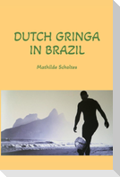 Dutch Gringa in Brazil