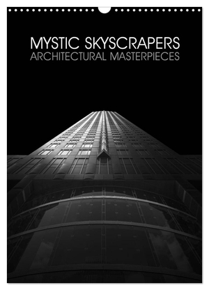 Jelen, Hiacynta. Mystic Skyscrapers (Wall Calendar 2024 DIN A3 portrait), CALVENDO 12 Month Wall Calendar - Architectural masterpieces. Calvendo, 2023.