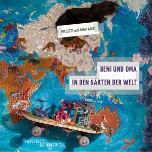 Lezzi, Eva. Beni und Oma in den Gärten der Welt. Hentrich & Hentrich, 2021.