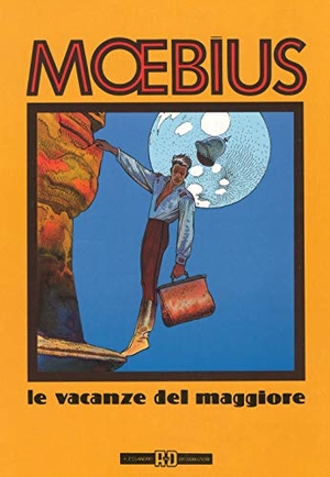 Moebius. Le vacanze del maggiore. Editoriale Cosmo, 2018.