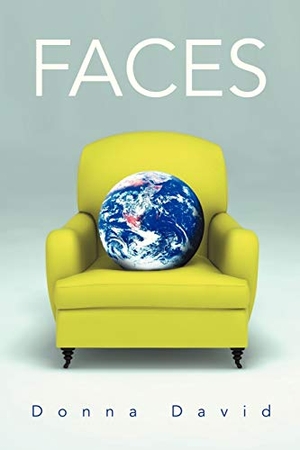 David, Donna. Faces. Westbow Press, 2012.