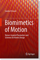 Biomimetics of Motion