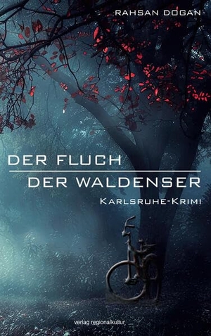 Dogan, Rahsan. Der Fluch der Waldenser - Karlsruhe-Krimi. Regionalkultur Verlag Gmb, 2025.