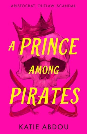 Abdou, Katie. PRINCE AMONG PIRATES EXAIIE PB. Harper Collins Publishers - UK Wholesale Acct, 2026.