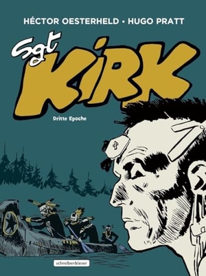 Sgt. Kirk - Dritte Epoche. Schreiber + Leser, 2026.