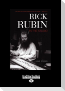 Rick Rubin in the Studio