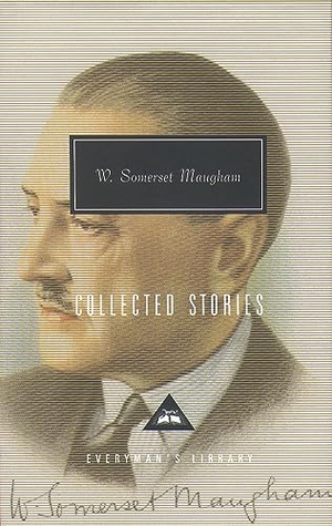 Maugham, W. Somerset. Collected Stories. Vintage Classics, 2004.