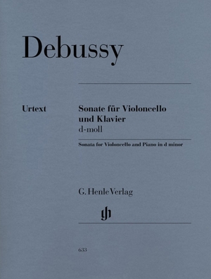 Debussy, Claude. Debussy, Claude - Violoncellosonate d-moll - Instrumentation: Violoncello and Piano. Henle, G. Verlag, 2000.