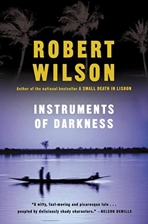 Wilson, Robert. Instruments of Darkness. Houghton Mifflin, 2003.