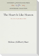 The Heart Is Like Heaven
