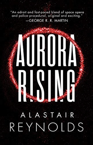 Reynolds. Aurora Rising. Orbit, 2020.