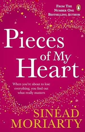 Moriarty, Sinead. Pieces of My Heart. Penguin UK, 2011.