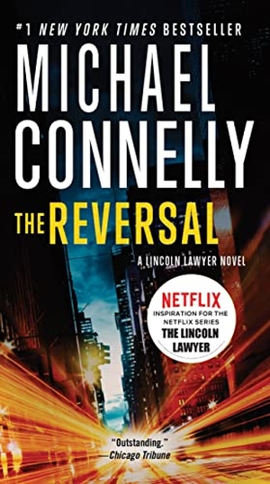 Connelly, Michael. The Reversal. Little Brown and Company, 2010.
