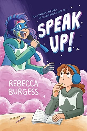 Burgess, Rebecca. Speak Up! - A Graphic Novel. HarperCollins, 2022.