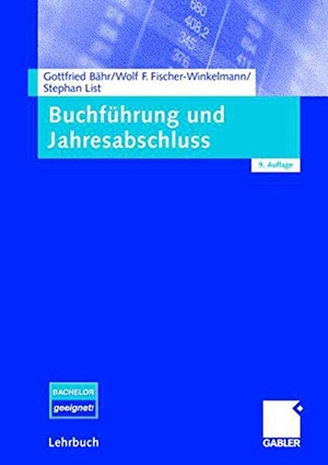 Bähr, Gottfried / List, Stephan et al. Buchführung und Jahresabschluss. Gabler Verlag, 2006.