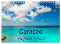 Curacao - Tropical Island (Wall Calendar 2025 DIN A4 landscape), CALVENDO 12 Month Wall Calendar