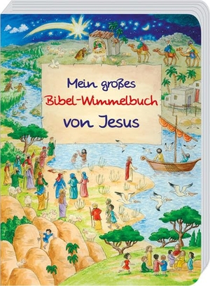 Abeln, Reinhard. Mein großes Bibel-Wimmelbuch von Jesus. Butzon & Bercker, 2016.