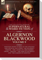 The Collected Shorter Supernatural & Weird Fiction of Algernon Blackwood