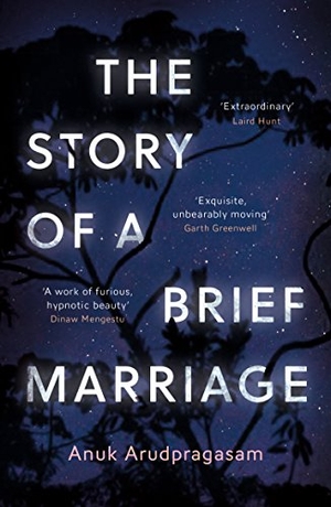 Arudpragasam, Anuk. The Story of a Brief Marriage. Granta Books, 2017.