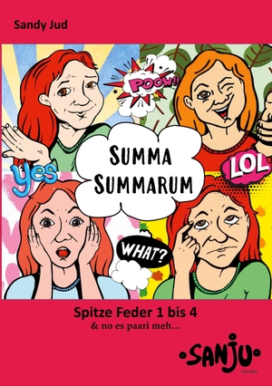 Jud, Sandy. Summa Summarum - Spitze Feder 1 bis 4. BoD - Books on Demand, 2023.
