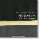 Federalism Lib/E: A Very Short Introduction
